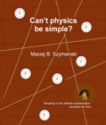Can't physics be simple? - eBook
