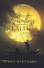 Relentless Realities : A Collection Of Poems - Book