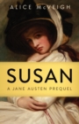 Susan : A Jane Austen Prequel - Book