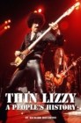 Thin Lizzy - A People's History - Book
