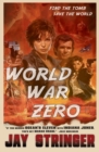 World War Zero : An Archaeology Action Thriller - Book