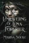 The Unraveling of Luna Forester - Book