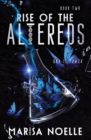 The Rise of the Altereds : The Unadjusteds book 2 - Book