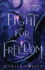 Fight for Freedom : A Forbidden Love, Enemies to Lovers Fantasy Romance Retelling - Book