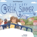 Our Very Greek Summer : and a Very Greek Baptism - Book