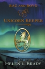 Rag and Boyd The Unicorn Keeper - Book