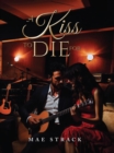 A Kiss To Die For - eBook