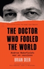 The Doctor Who Fooled the World : Andrew Wakefield’s war on vaccines - Book