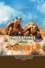 Three Stories About Animals - eBook