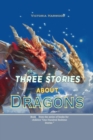 Three Stories About Dragons - eBook