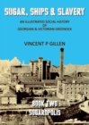 Sugar, Ships & Slavery - Sugaropolis : An Illustrated Social History of Georgian and Victorian Greenock - Book