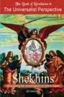 Shekhins : Uncovering the Universalism of John's vision (First Edition) - Book