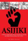 Asijiki : A History of the South African Commercial Catering and Allied Workers Union (SACCAWU) - Book
