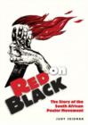 Red on Black : The Story of the South African Poster Movement - Book