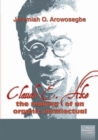 Claude E Ake: The making of an organic intellectual - eBook