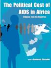 The Political Cost of AIDS in Africa : Evidence from Six Countries - Book