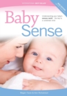 Baby Sense : Understanding Your Baby's Sensory World - the Key to a Contented Child - Book