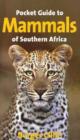 Pocket guide to mammals of Southern Africa - Book