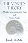 The Vortex Theory - Book