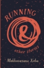 Running and Other Stories - eBook