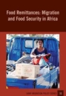 Food Remittances : Migration and Food Security in Africa - Book