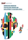 Harnessing Migration for Inclusive Growth and Development in Southern Africa - Book