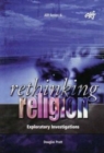 Rethinking Religion : Exploratory Investigations - Book