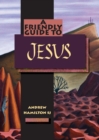 Friendly Guide to Jesus - Book
