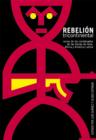 Rebelion Tricontinental : Las Voces de los Condenados de la Tuerra de Africa, Asia y America Latina - Book