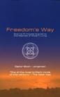Freedom's Way, New Release : Eternal Principles Aligned to the Realities of Modern Living - Book
