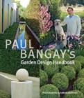 Paul Bangay's Garden Design Handbook - Book