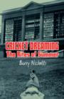 Cricket Dreaming : The Rites of Summer - Book