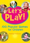 Let's Play : Popular Games for Children - eBook