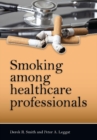 Smoking Among Healthcare Professionals - Book