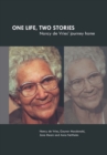 One Life, Two Stories : Nancy de Vries' Journey Home - Book