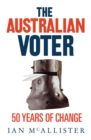 The Australian Voter : 50 years of change - Book
