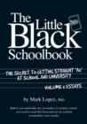 Little Black School Book: The Secret to Getting Straight As at School and University - Book