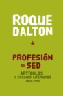 Profesion De Sed : Articulos y ensayos literarios 1963-1973 - Book