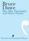 Slo-Mo Tsunami and other Poems - Book