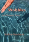 Wobbles : An Olympic Story - Book