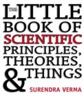 Little Book of Scientific Principals, Theories & Things - Book