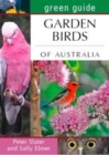 Green Guide to Garden Birds of Australia - Book