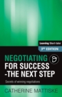 Negotiating for Success - The Next Step : Secrets of winning negotiations - Book