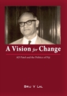 A Vision for Change : AD Patel and the Politics of Fiji - Book
