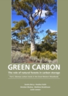 Green Carbon Part 2 : The Role of Natural Forests in Carbon Storage - Book