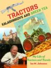 Tractors, Kalashnikovs and Green Tea - Book