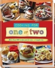 Cooking for One or Two : More than 100 recipes just for you... or maybe two - Book