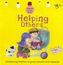 Helping Others : Good Manners and Character - Book