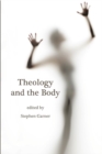 Theology and the Body - Book