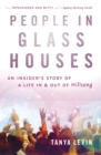People in Glass Houses : An Insider's Story of a Life In and Out of Hillsong - eBook